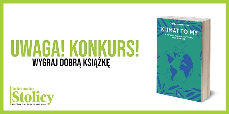 Konkurs! Wygraj książkę Wydawnictwa Krytyka Polityczna pt. ,,Klimat to my"