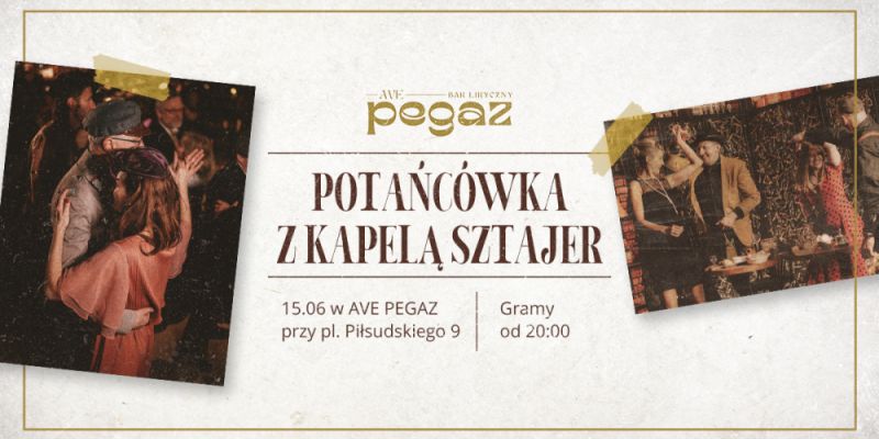 [Konkurs] Potańcówka z Kapelą Sztajer. Wygraj Voucher do Ave Pegaz !
