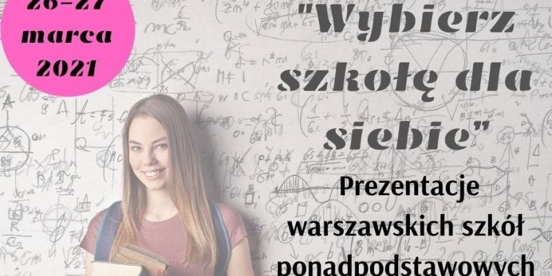 "Wybierz szkołę dla siebie" - wirtualne prezentacje szkół