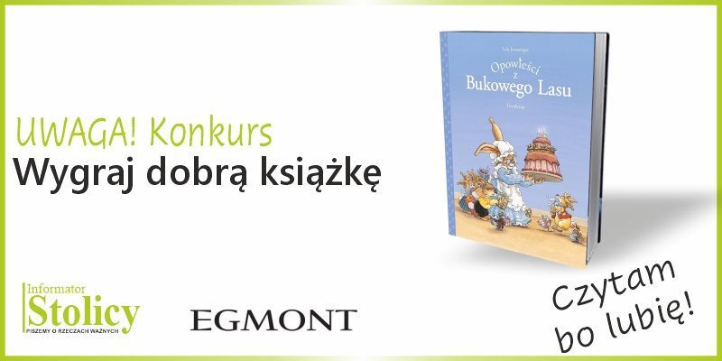 Rozwiązanie konkursu - Wygraj komiks wydawnictwa Egmont pt. „Opowieści z Bukowego Lasu. Urodziny”