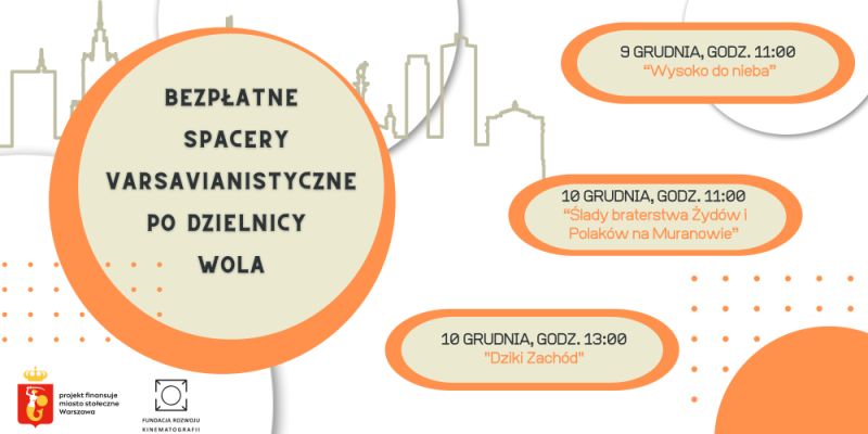 Bezpłatne spacery varsavianistyczne dziś i jutro!