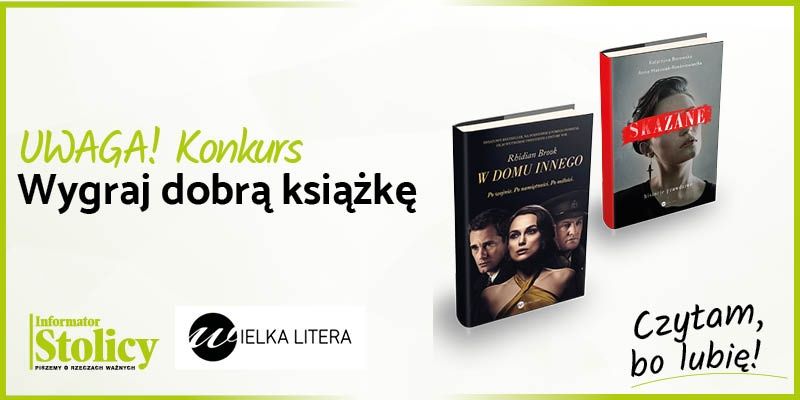 Uwaga konkurs! Wygraj książkę Wydawnictwa Wielka Litera pt. ,,W domu innego''