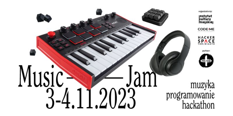 Dziś i jutro Music Jam w IKM - warsztaty i hackaton tworzenia muzyki elektronicznej