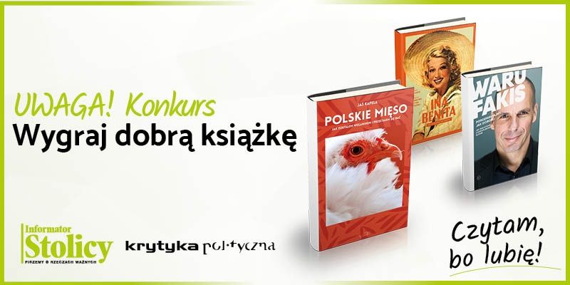 Uwaga konkurs! Wygraj książkę Wydawnictwa Krytyka Polityczna pt. ,, Porozmawiajmy jak dorośli. Jak walczyłem z europejskimi elitami."