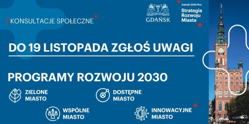 Do dziś można zgłaszać uwagi do Programów Rozwoju 2030