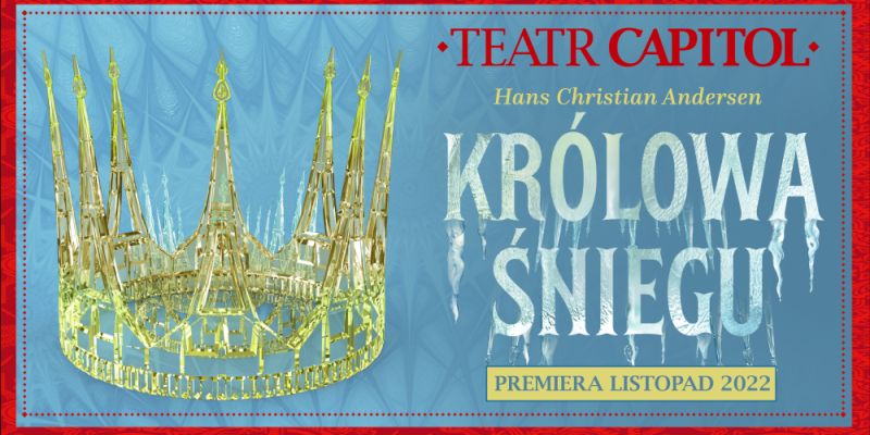 Baśniowa kraina na deskach teatru Capitol. Królewna śnieżka to spektakl nie tylko dla dzieci.