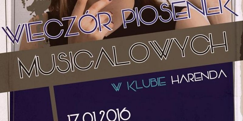 Wieczór Piosenek Musicalowych w Klubie Harenda