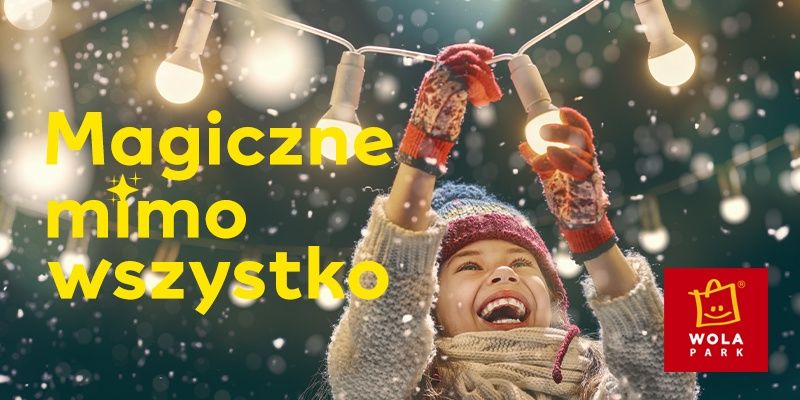 Moc świątecznych atrakcji dla dzieci i dorosłych  w Wola Parku