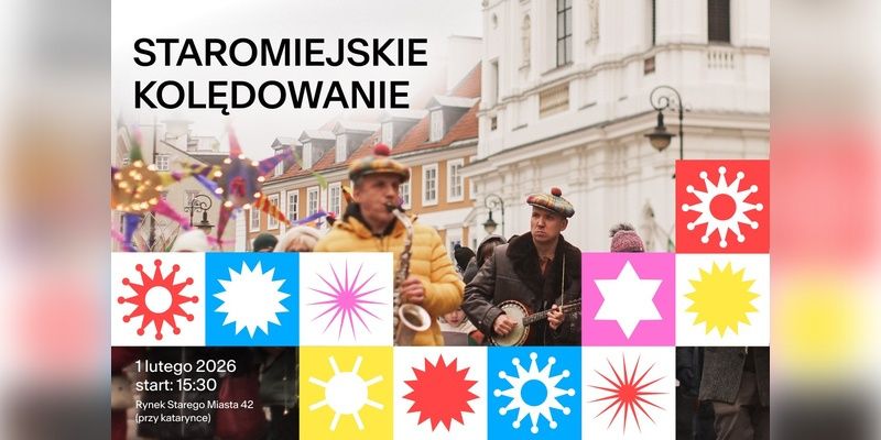 Kolędy wracają na ulice Starego Miasta. Warszawa zaprasza na Staromiejskie Kolędowanie