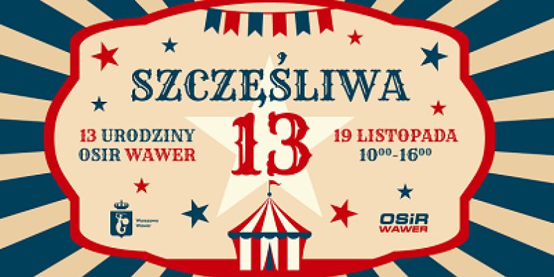 13 urodziny OSiR Wawer w najbliższą niedzielę