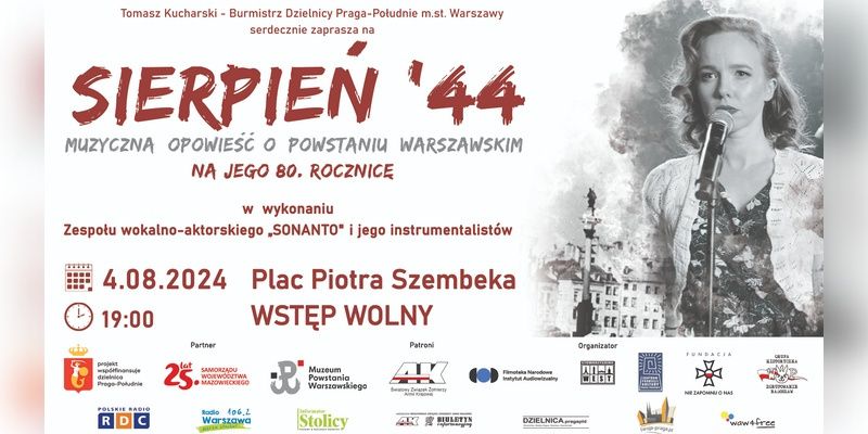 „Sierpień ’44 – muzyczna opowieść o Powstaniu Warszawskim” na pl. Piotra Szembeka