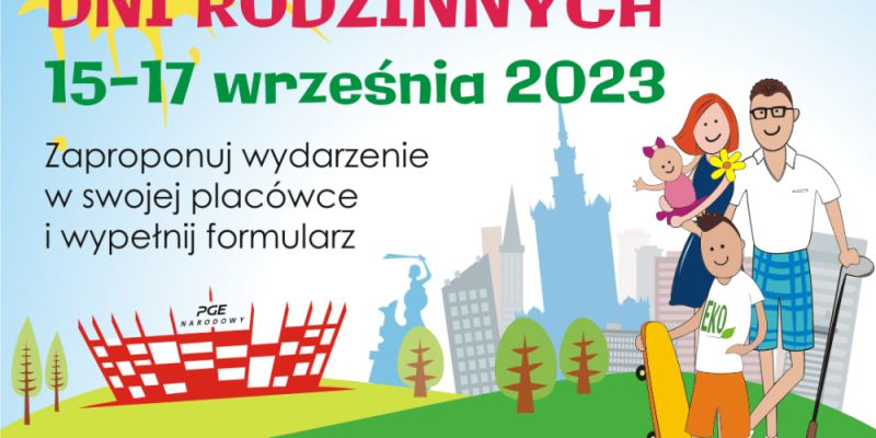 Zostań partnerem Warszawskich Dni Rodzinnych, czyli weekendu, w którym stolica zamienia się w wielki plac zabaw