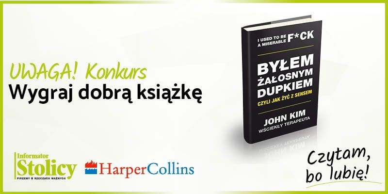 Rozwiązanie konkursu - Wygraj książkę Wydawnictwa Harper Collins pt. "Byłem żałosnym dupkiem czyli jak żyć z sensem"