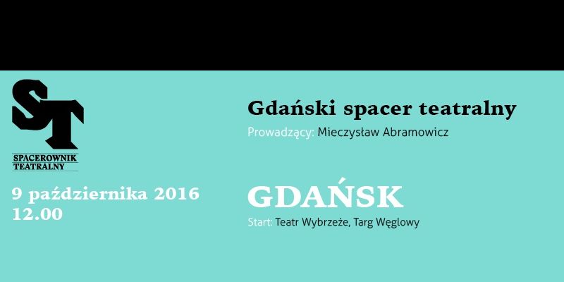 Jesienny „Spacerownik teatralny” w Gdańsku