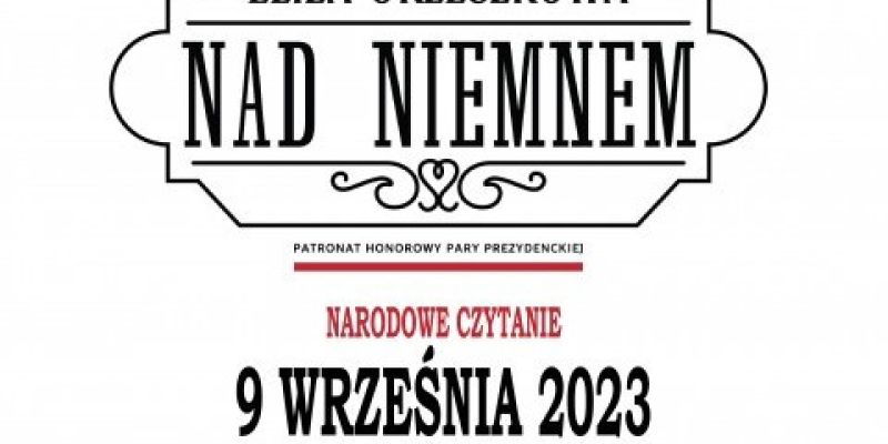 Emocjonalne Narodowe Czytanie "Nad Niemnem" w Wilanowie z patronatem Pary Prezydenckiej