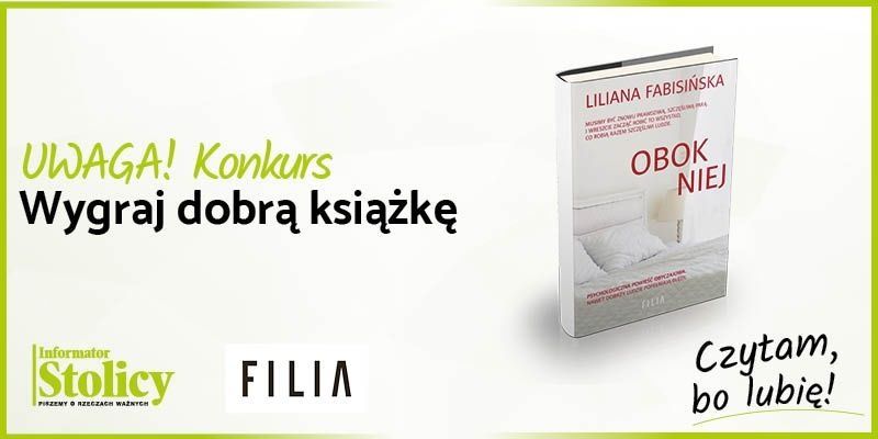 Konkurs! Wygraj książkę Wydawnictwa Filia pt. "Obok niej"