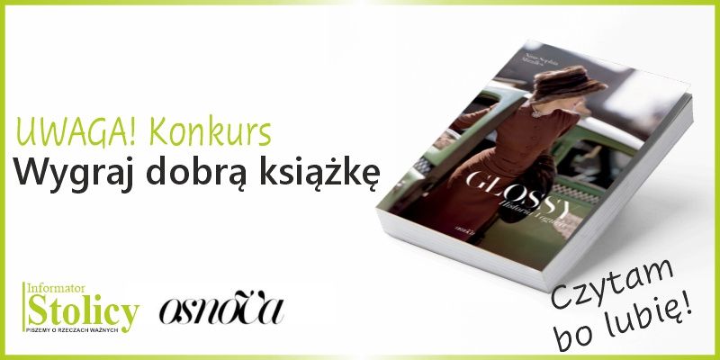 Konkurs - wygraj książkę wydawnictwa Osnova pt. " Glossy. Historia Vogue'a"