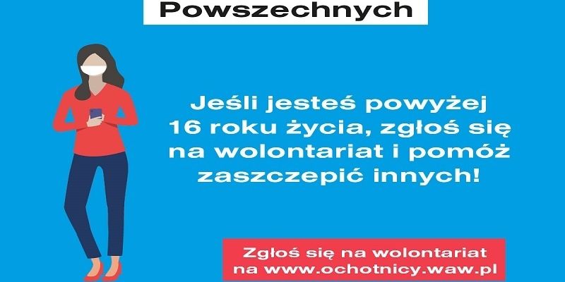 Masz skończone 16 lat? Zostań wolontariuszem w punkcie szczepień