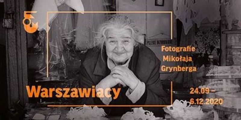 „Warszawiacy. Fotografie Mikołaja Grynberga” w Muzeum Warszawskiej Pragi