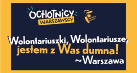 Warszawa dumna z wolontariuszy.