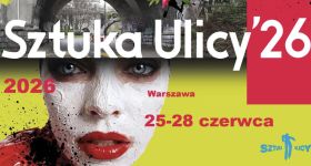 33. edycja Festiwalu Sztuka Ulicy startuje już jutro