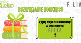 [ROZWIĄZANIE KONKURSU] Wygraj książkę niespodziankę od wydawnictwa "FILIA"