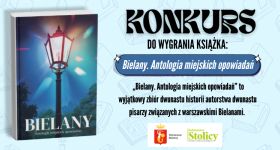 [KONKURS] Wygraj książkę „Bielany. Antologia miejskich opowiadań”