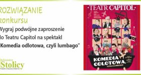 [Rozwiązanie konkursu] Spektakl „Komedia odlotowa, czyli Lumbago” wygraj podwójną wejściówkę
