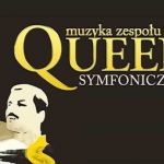 Queen Symfonicznie z wielką orkiestrą w Filharmonii Narodowej